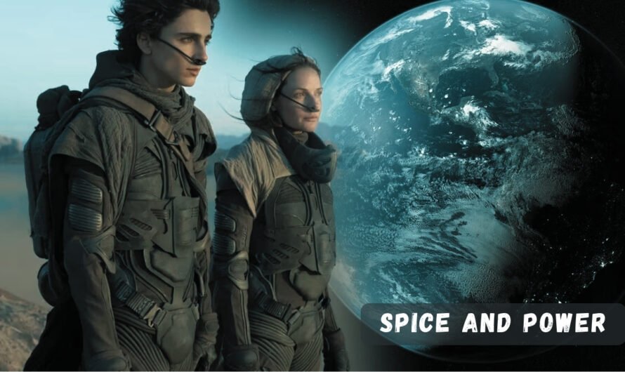 Arrakis Unveiled: The Spice-Fueled Battle for Power in the Dune Universe