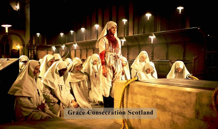 Grace Consecration Scotland: How Grace’s Journey Unfolds After Her Brother’s Tragic Death