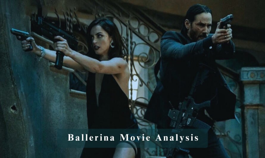 Ballerina Movie Analysis: The Emotional Price of Revenge