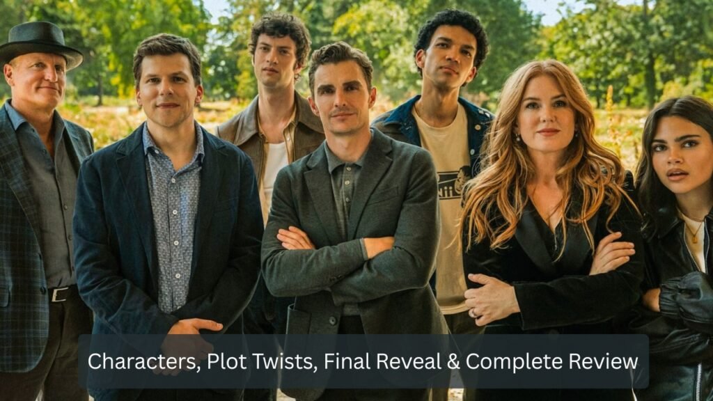 Now You See Me Now You Dont Movie Explained