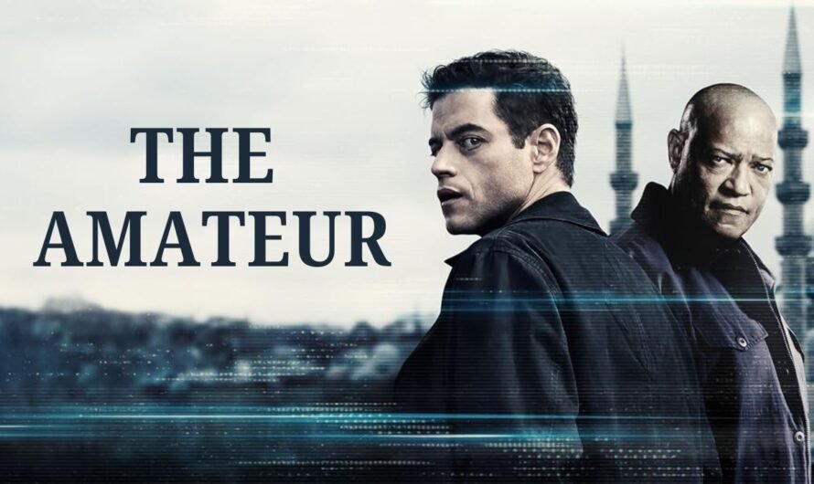 The Amateur : A Thrilling Tale of Revenge, Secrets & Sacrifice – Full Story, Cast, and Ending Explained