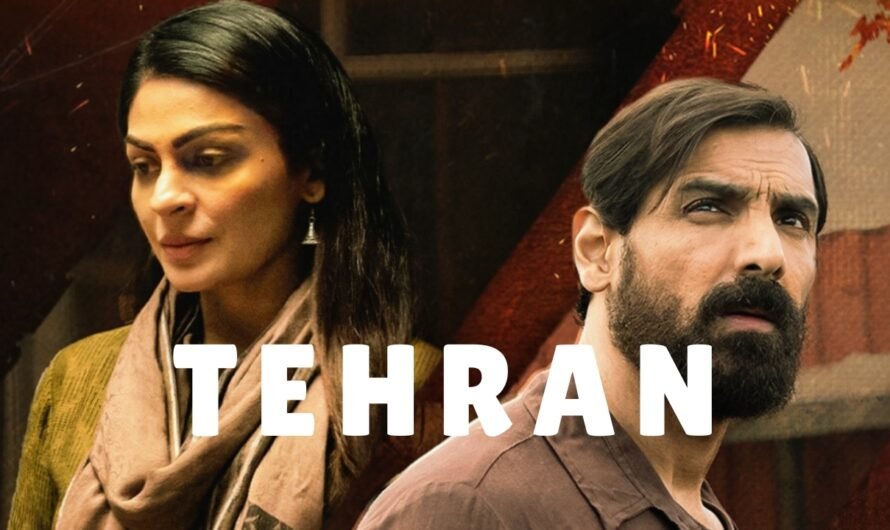 Tehran (2025): A Gripping Spy Thriller of Secrets, Betrayal, and Sacrifice – Full Story, Cast & Ending Explained