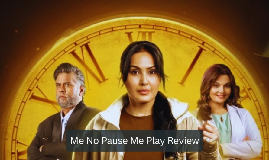 Me No Pause Me Play Review: Plot & Climax Breakdown