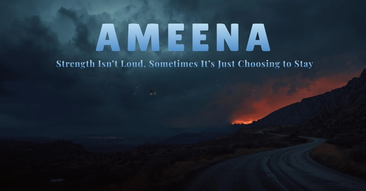 ameena movie character study